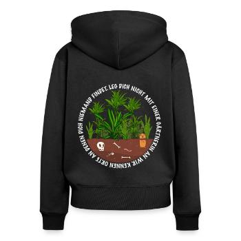 Garten besser nie anlegen Garten Outfit - Frauen Premium Bio Zip Hoodie - Schwarz - Hinten - Julia (174cm)