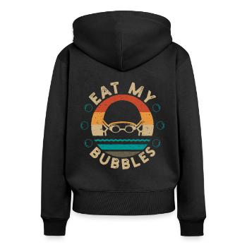 Fun Swimming Eat My Bubbles Swimmer Swim Ges - Women's Premium Organic Zip Hoodie - black - Back - Julia (174cm)