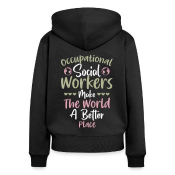 Occupational Social Workers World Better - Frauen Premium Bio Zip Hoodie - Schwarz - Hinten - Julia (174cm)