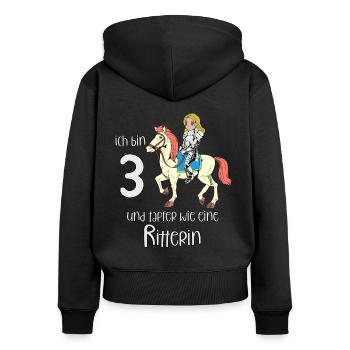 Geburtstagsshirt Ritterin - 3 Geburtstag Mädchen - Frauen Premium Bio Zip Hoodie - Schwarz - Hinten - Julia (174cm)