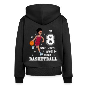 Boy plays basketball - I'm 8 - Women's Premium Organic Zip Hoodie - black - Back - Julia (174cm)