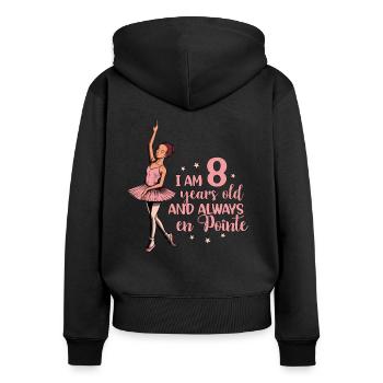I am 8 years old and always en pointe - Ballerina - Frauen Premium Bio Zip Hoodie - Schwarz - Hinten - Julia (174cm)