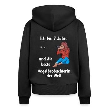 Ich bin 7 - Mädchen Vogelbeobachtung - Frauen Premium Bio Zip Hoodie - Schwarz - Hinten - Julia (174cm)