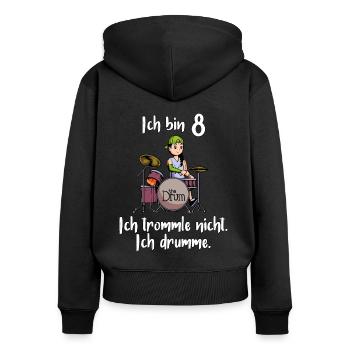 Ich bin 8 - Mädchen Schlagzeuger - Frauen Premium Bio Zip Hoodie - Schwarz - Hinten - Julia (174cm)