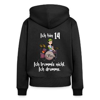 Ich bin 14 - Mädchen Schlagzeuger - Frauen Premium Bio Zip Hoodie - Schwarz - Hinten - Julia (174cm)