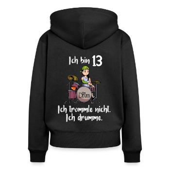 Ich bin 13 - Mädchen Schlagzeuger - Frauen Premium Bio Zip Hoodie - Schwarz - Hinten - Julia (174cm)