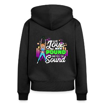 We love to pound - Pound Fitness Workout - Women's Premium Organic Zip Hoodie - black - Back - Julia (174cm)