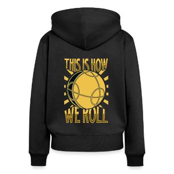 This is how we roll - Boccia - Frauen Premium Bio Zip Hoodie - Schwarz - Hinten - Julia (174cm)