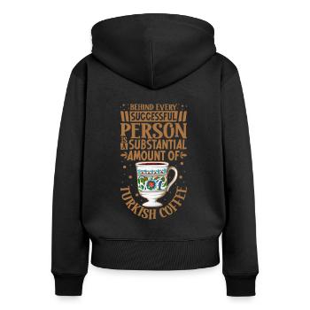 Erfolgreich nur mit Turkish Coffee - Frauen Premium Bio Zip Hoodie - Schwarz - Hinten - Julia (174cm)