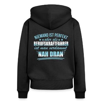 Lustige Berufskraftfahrer Beruf Arbeit Transport - Women's Premium Organic Zip Hoodie - black - Back - Julia (174cm)