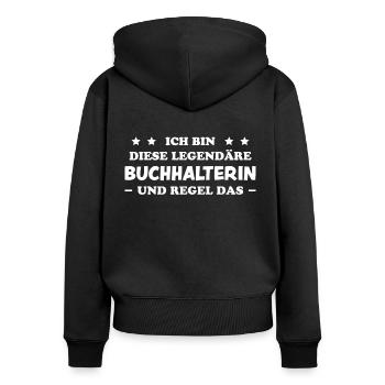 Buchhalterin Spruch Finanzen Buchhalterin Geschenk - Frauen Premium Bio Zip Hoodie - Schwarz - Hinten - Julia (174cm)