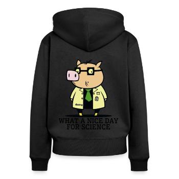 ein schöner Tag für die Wissenschaft, Schwein - Frauen Premium Bio Zip Hoodie - Schwarz - Hinten - Julia (174cm)
