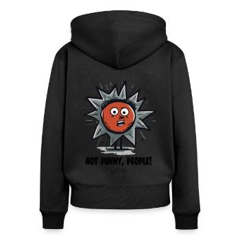 Das ist nicht lustig, Leute - Frauen Premium Bio Zip Hoodie - Schwarz - Hinten - Julia (174cm)