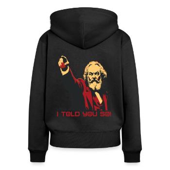 Marx zeigt Finger "Ich hab's euch doch gesagt" - Frauen Premium Bio Zip Hoodie - Schwarz - Hinten - Julia (174cm)