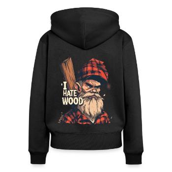 Ich hasse Holz: Wütender Holzfäller ohne Axt - Frauen Premium Bio Zip Hoodie - Schwarz - Hinten - Julia (174cm)