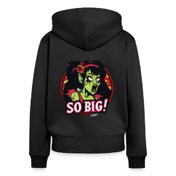 Funny zombie woman, so big - Women's Premium Organic Zip Hoodie - black - Back - Julia (174cm)