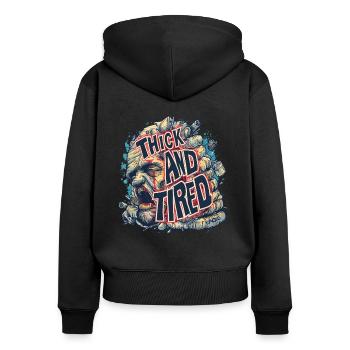 Brain-Face: Fat and Tired - Women's Premium Organic Zip Hoodie - black - Back - Julia (174cm)