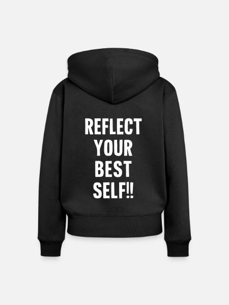 Reflect Your Best Self Motivation - Frauen Premium Bio Zip Hoodie - Schwarz