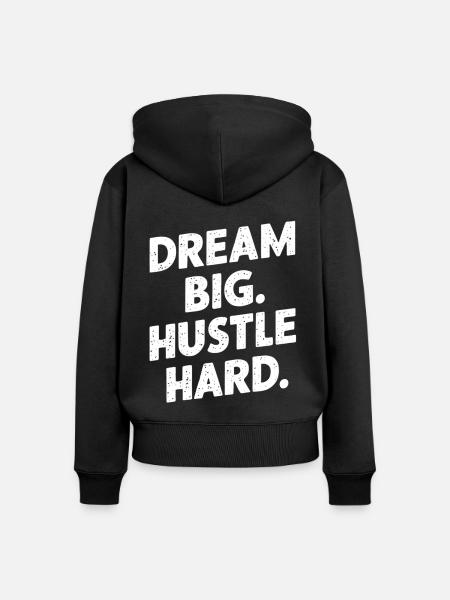 Traum Groß Und Strebe Hart - Frauen Premium Bio Zip Hoodie - Schwarz