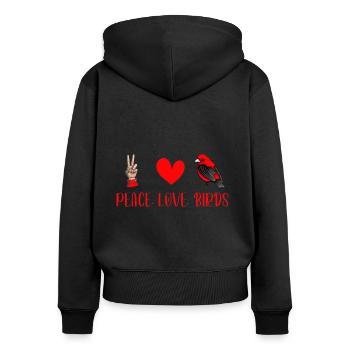 Peace Love Birds - Bird Watching - Bird Watcher - Frauen Premium Bio Zip Hoodie - Schwarz - Hinten - Julia (174cm)