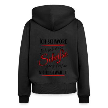 Ich schwöre ich habe Diese Scheiße nicht gewählt! - Frauen Premium Bio Zip Hoodie - Schwarz - Hinten - Julia (174cm)