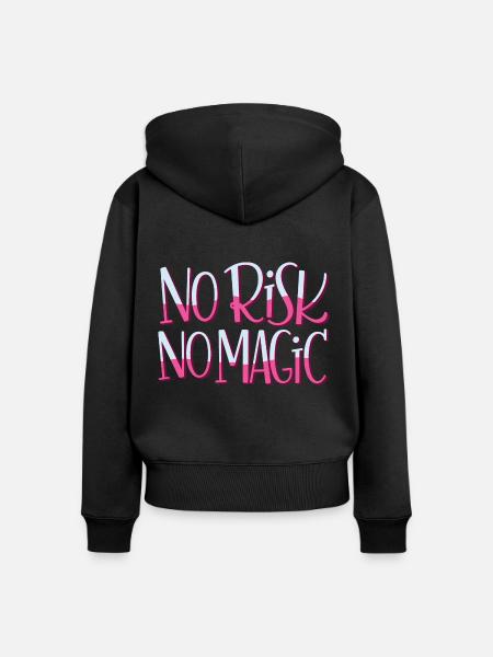 No Risk No Magic - Frauen Premium Bio Zip Hoodie - Schwarz
