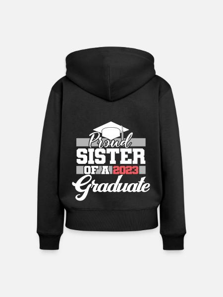 Stolze Schwester eines Abschlussgeschenks 2023 - Frauen Premium Bio Zip Hoodie - Schwarz
