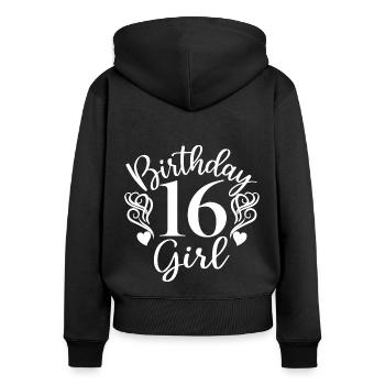 16. Geburtstag Frauen Ihr Geburtstagskind 16 Jahre alt - Frauen Premium Bio Zip Hoodie - Schwarz - Hinten - Julia (174cm)