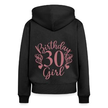 30e anniversaire Femmes Son anniversaire Fille 30 ans - Sweat à capuche zippé Premium bio Femme - noir - Dos - Julia (174cm)