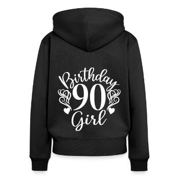 90. Geburtstag Frauen Ihr Geburtstagskind 90 Jahre alt - Frauen Premium Bio Zip Hoodie - Schwarz - Hinten - Julia (174cm)
