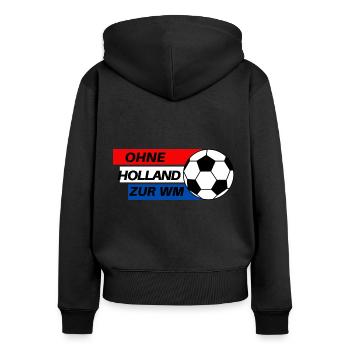 Ohne Holland zur WM - Frauen Premium Bio Zip Hoodie - Schwarz - Hinten - Julia (174cm)