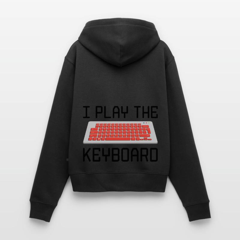 I Play The Keyboard Programmer Software Developer Frauen Premium Bio Zip Hoodie