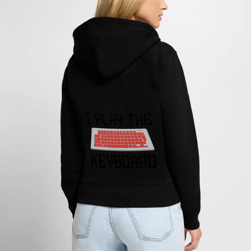 I Play The Keyboard Programmer Software Developer Frauen Premium Bio Zip Hoodie