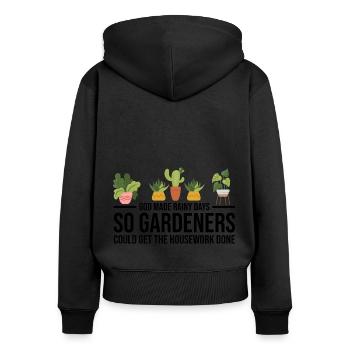 God Made Rainy Days So Gardeners Could Get The Hou - Frauen Premium Bio Zip Hoodie - Schwarz - Hinten - Julia (174cm)