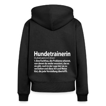 Hundetrainerin Definition Ausbildung Hunde - Frauen Premium Bio Zip Hoodie - Schwarz - Hinten - Julia (174cm)