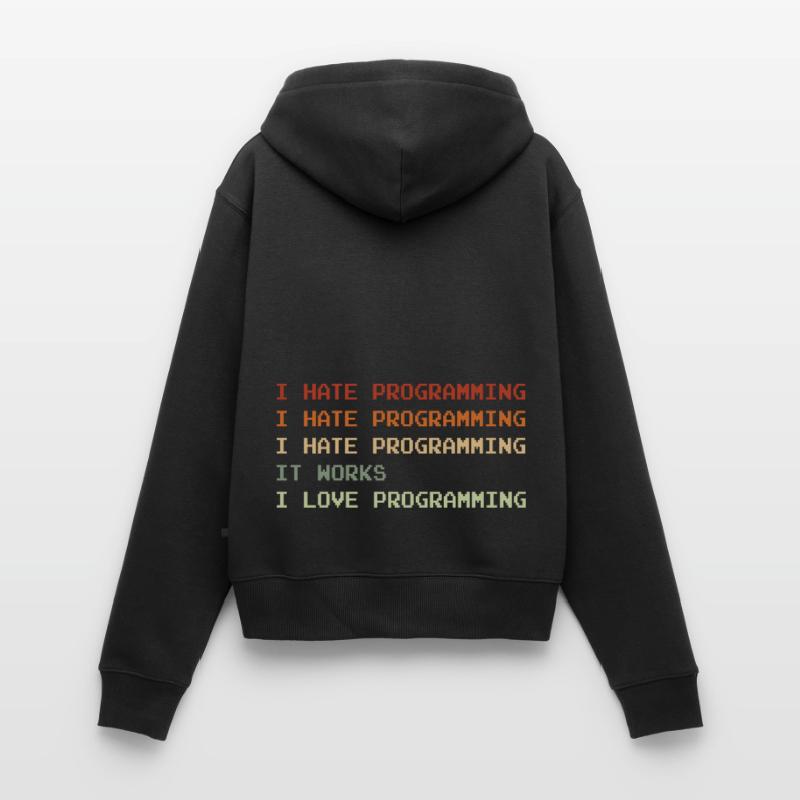 Things I Hate Programming Coder Coding Developer S Frauen Premium Bio Zip Hoodie