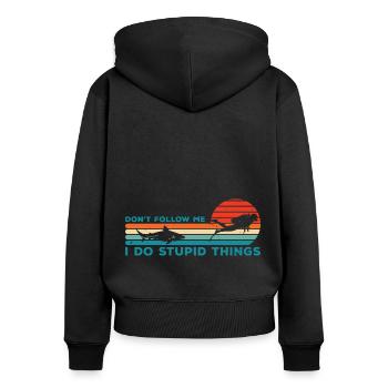 Dont Follow Me I Do Stupid Things Diver Scuba Divi - Frauen Premium Bio Zip Hoodie - Schwarz - Hinten - Julia (174cm)