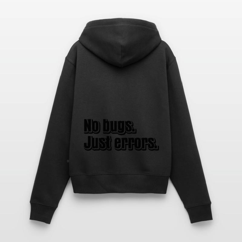 No Bugs Just Errors Coder Programmer Nerd Software Frauen Premium Bio Zip Hoodie