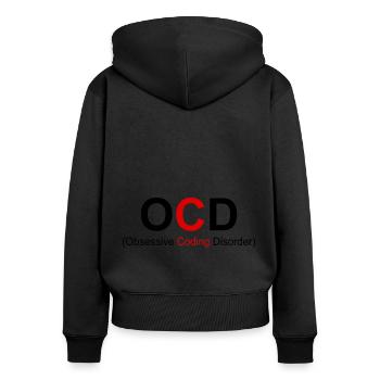 OCD Obsessive Coding Dissorder Programming Program - Frauen Premium Bio Zip Hoodie - Schwarz - Hinten - Julia (174cm)