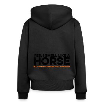 Yes I Smell Like A Horse Equestrian Horse Riding F - Frauen Premium Bio Zip Hoodie - Schwarz - Hinten - Julia (174cm)