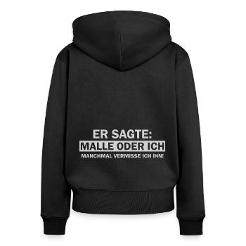 Er sagte Malle oder ich lustige Mallorca Sprüche - Frauen Premium Bio Zip Hoodie - Schwarz - Hinten - Julia (174cm)