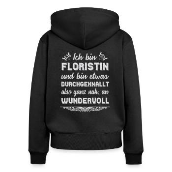 Floristin Floristinnen Lustige Sprüche Geschenk - Frauen Premium Bio Zip Hoodie - Schwarz - Hinten - Julia (174cm)