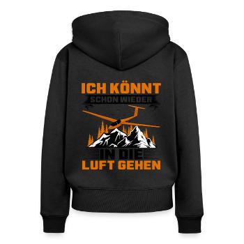 Ich Könnt Schon Wieder In Die Luft Gehen Segelflie - Frauen Premium Bio Zip Hoodie - Schwarz - Hinten - Julia (174cm)
