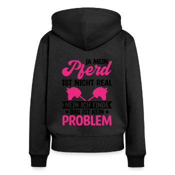 Ja Mein Pferd Ist Nicht Real Nein Das Ist Kein Pro - Frauen Premium Bio Zip Hoodie - Schwarz - Hinten - Julia (174cm)