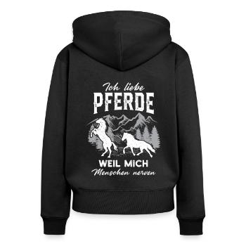 Ich Liebe Pferde Weil Mich Menschen Nerven Lustige - Frauen Premium Bio Zip Hoodie - Schwarz - Hinten - Julia (174cm)