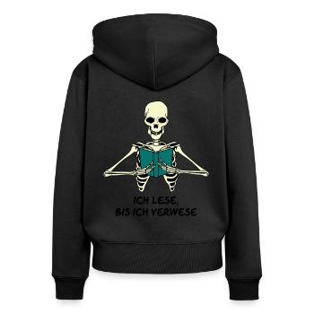 Ich Lese Bis Ich Verwese Leseratte Bücherwurm Roma - Frauen Premium Bio Zip Hoodie - Schwarz - Hinten - Julia (174cm)