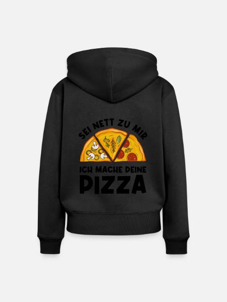 Sei Nett Zu Mir Ich Mache Deine Pizza Pizzabäcker - Frauen Premium Bio Zip Hoodie - Schwarz