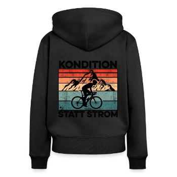 Kondition Statt Strom Rennradfahrer Radsport Fahrr - Frauen Premium Bio Zip Hoodie - Schwarz - Hinten - Julia (174cm)