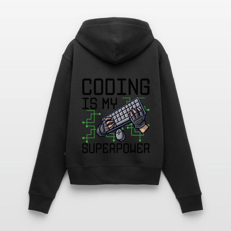 Coding Is My Superpower Programming Coder Computer Frauen Premium Bio Zip Hoodie