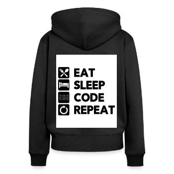 Eat Sleep Code Repeat Coder Programmer Software De - Frauen Premium Bio Zip Hoodie - Schwarz - Hinten - Julia (174cm)